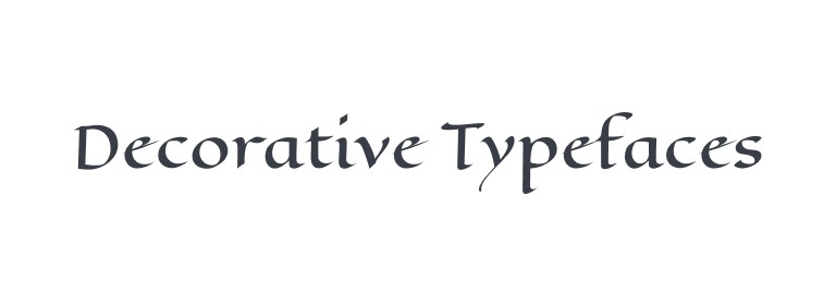 Decorative typeface Decorative typeface
