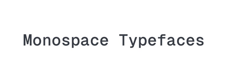 Monospace typeface