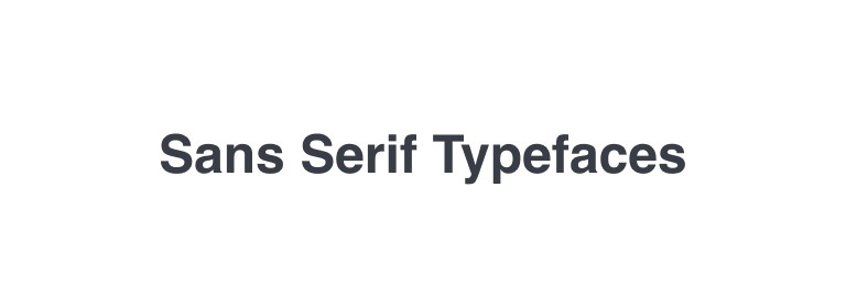 Sans-Serif typeface